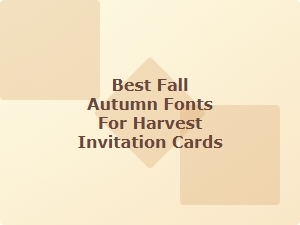 Elegant Fall Fonts for Harvest Invitation Cards